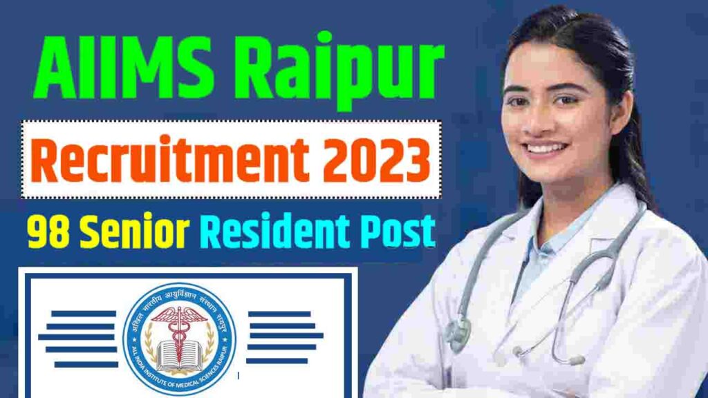 Aiims Raipur Recruitment Apply For Senior Resident Post