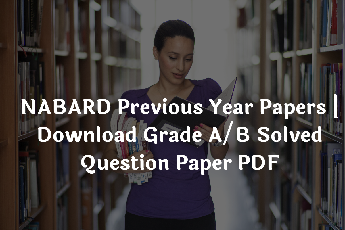NABARD Previous Year Papers