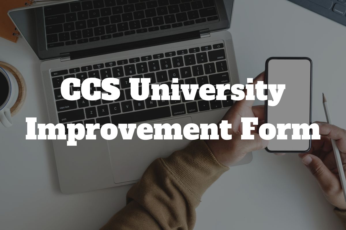 CCS University Improvement Form