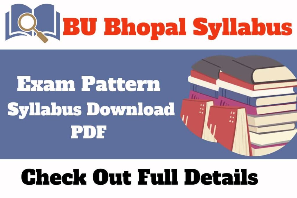 BU Bhopal Syllabus 2023 (UG, PG) MBA, BA, MA, B.SC, M.Com PDF Download