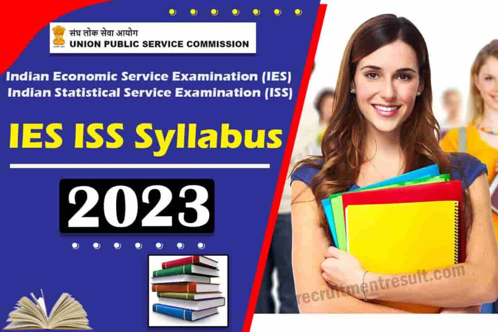 Indian Economic Service Syllabus 2023 UPSC IES ISS Exam Pattern Download