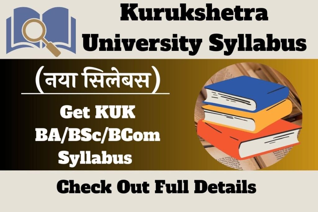 Kurukshetra University Syllabus 2023| Get KUK BA/BSc/BCom Syllabus @kuk ...