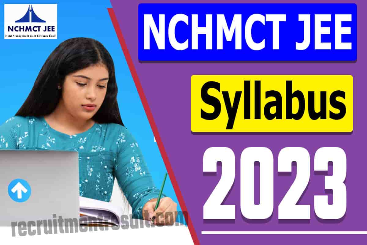 NCHMCT JEE Syllabus 2023 Download - Exam Pattern, Marking Scheme PDF