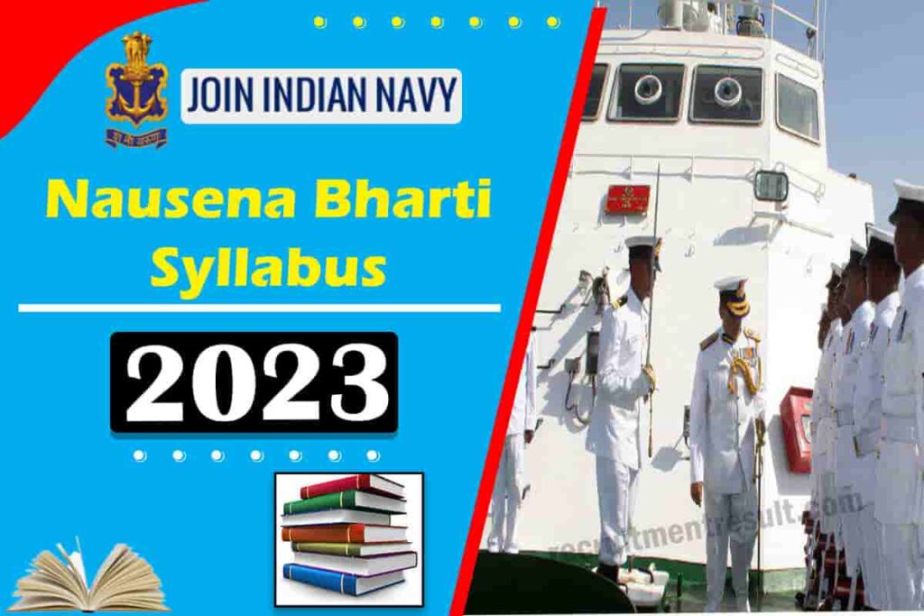 Nausena Bharti Syllabus 2023 Indian Navy Sailor MR/NMR/AA SSR Exam Syllabus