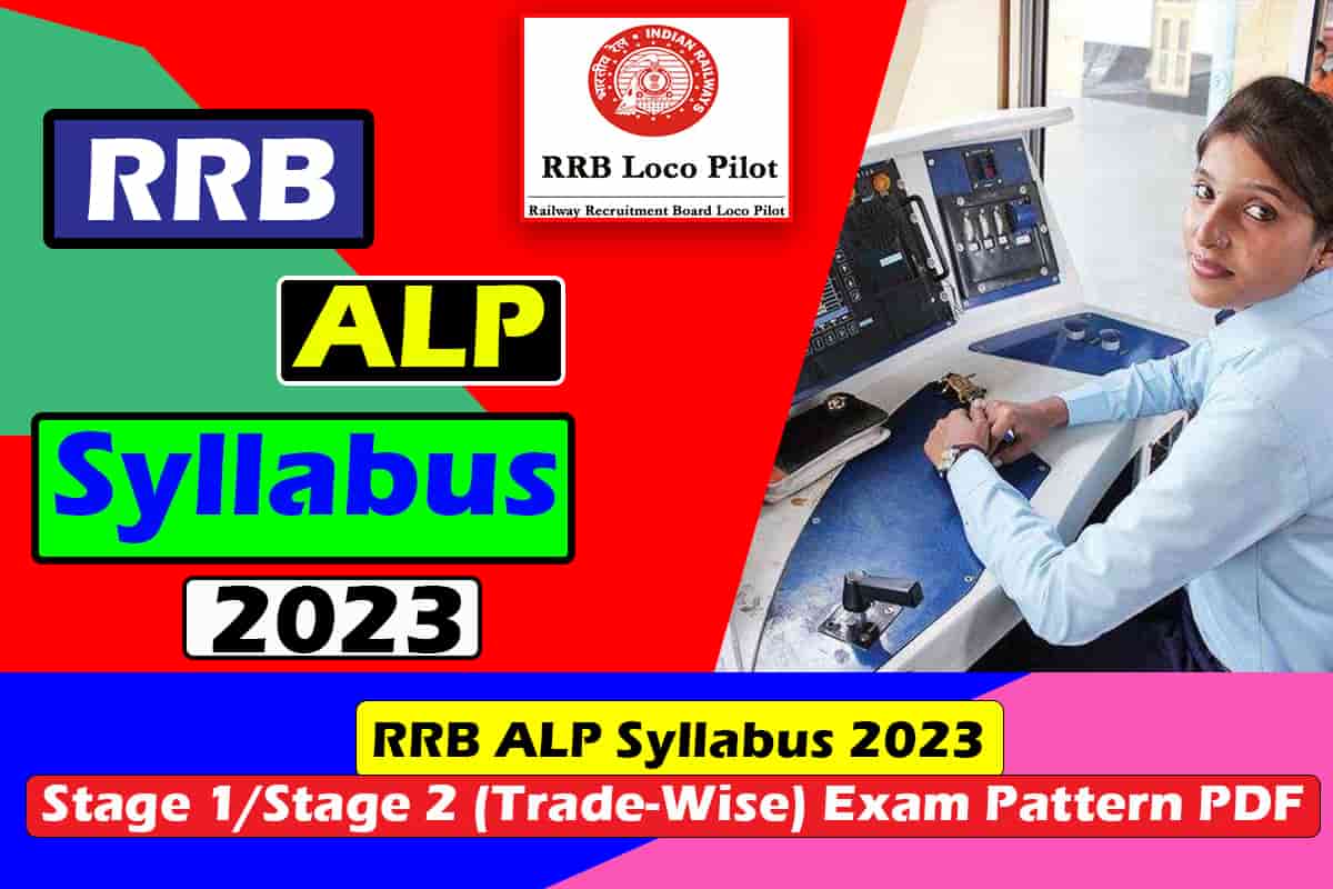 RRB ALP Syllabus 2023 Stage 1/Stage 2 (TradeWise) Exam Pattern PDF