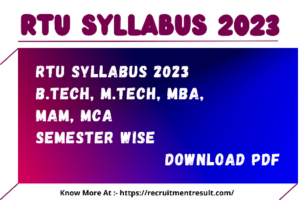 RTU Syllabus 2023 B.Tech, M.Tech, MBA, MAM, MCA Semester Wise Scheme