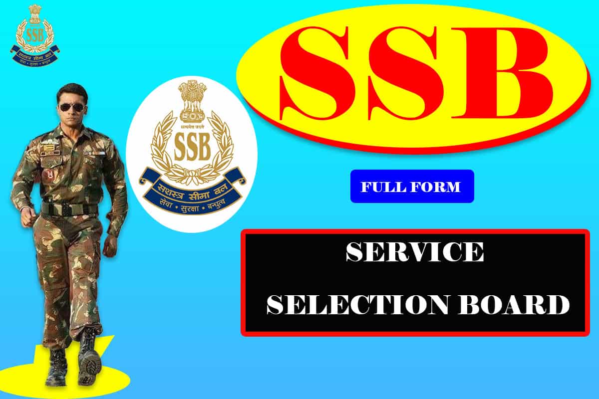 SSB Full Form | एसएसबी का फुल फॉर्म हिंदी में - Interview Procedure