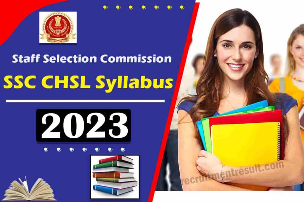 SSC CHSL Syllabus 2023 LDC, DEO 10+2 Tier-I/II/III Exam Download