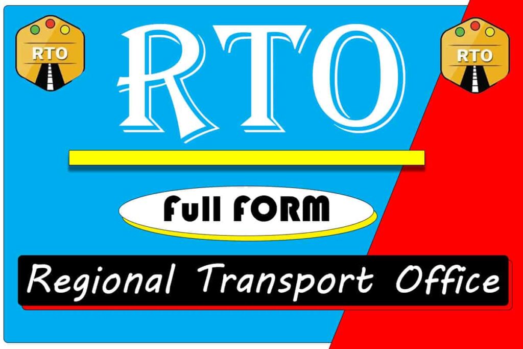 RTO Full Form RTO Ka Meaning In Hindi English 