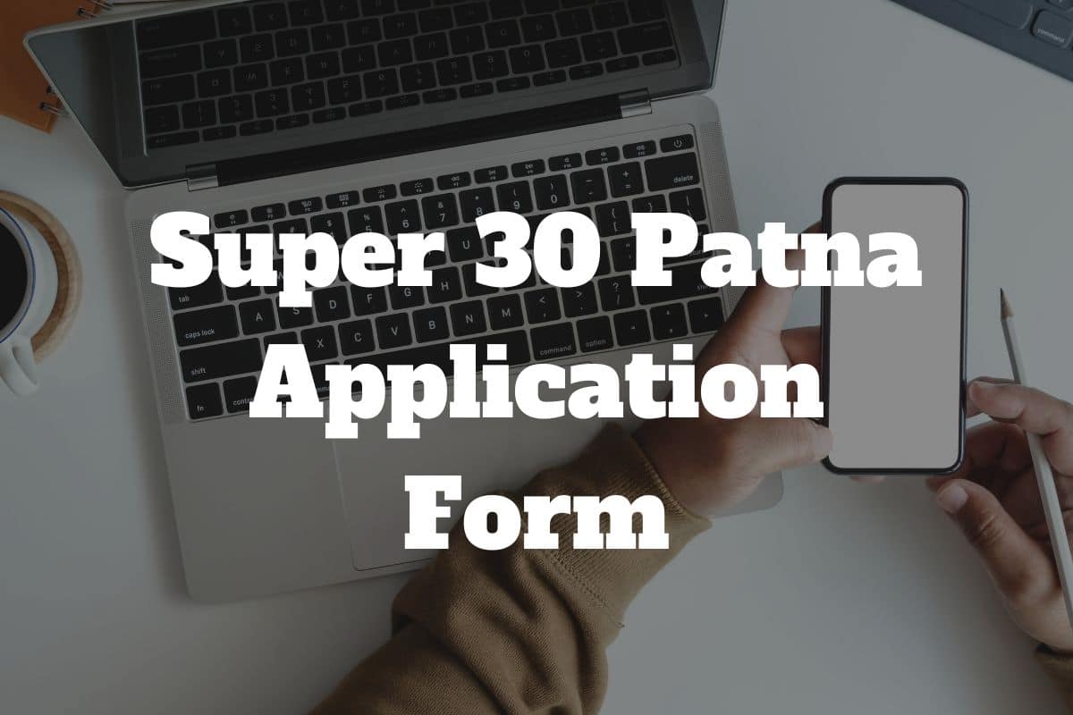 Super 30 Patna Application Form