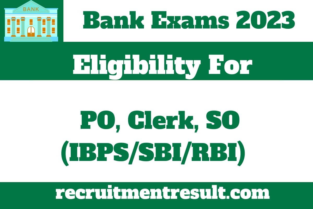 Eligibility For Bank Jobs
