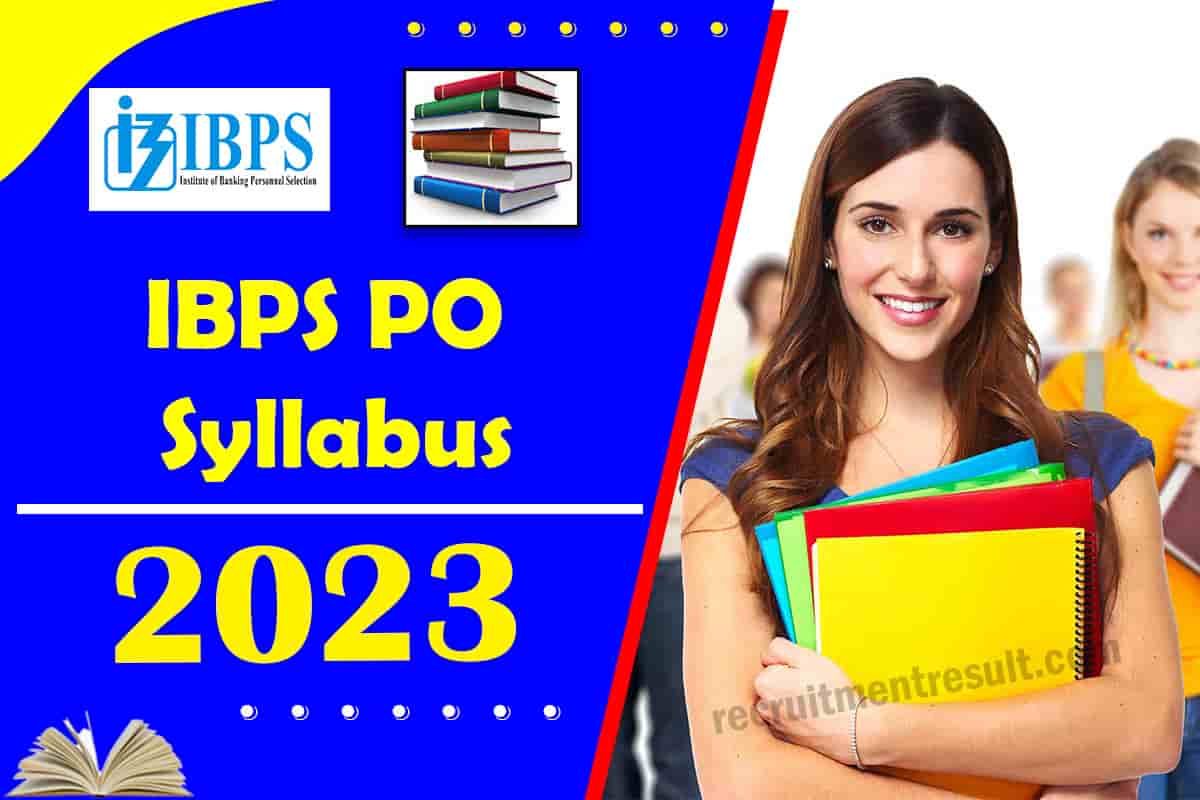 IBPS PO New Syllabus For Prelims Mains CRP PO MT