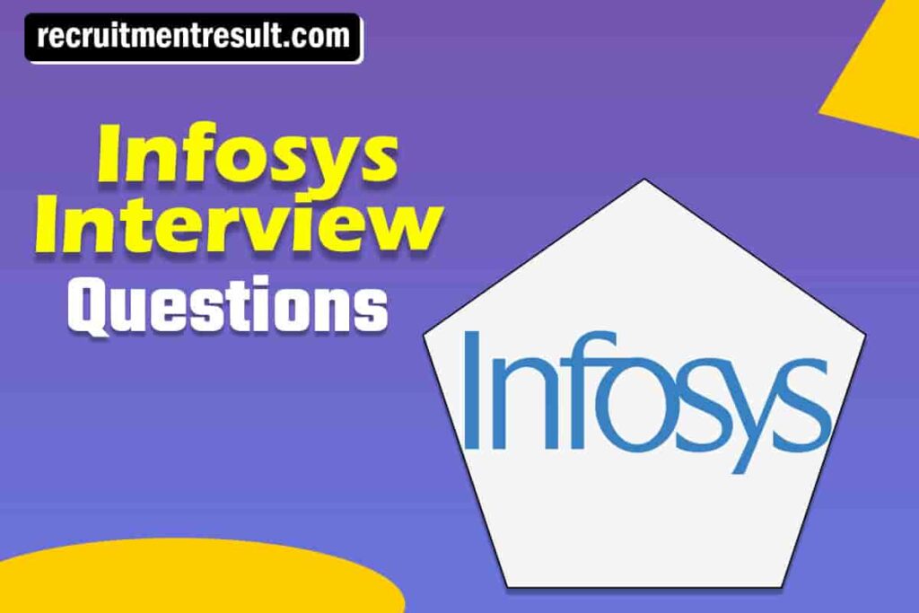 Infosys Interview Questions | Technical & HR (Freshers/Exp) Ques and Ans
