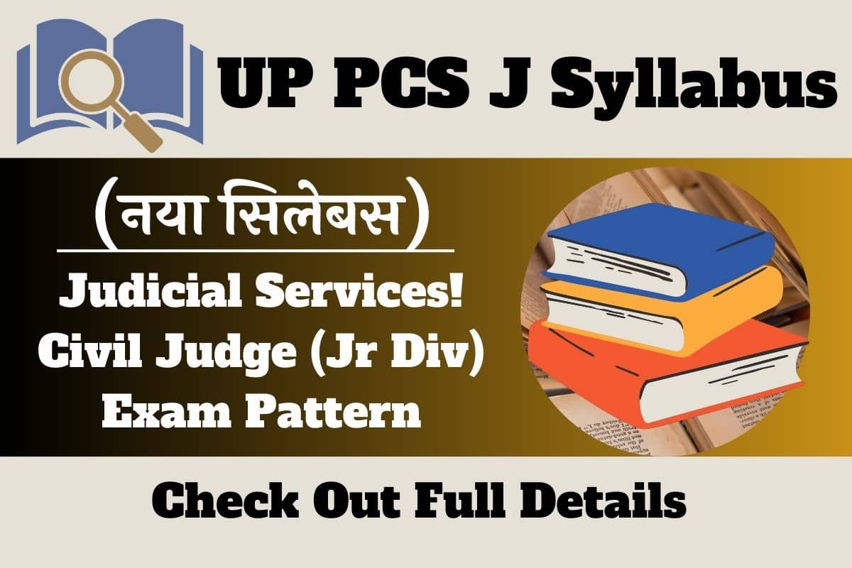 UP PCS J Syllabus 2023 Judicial Services Civil Judge Jr Div Exam Pattern