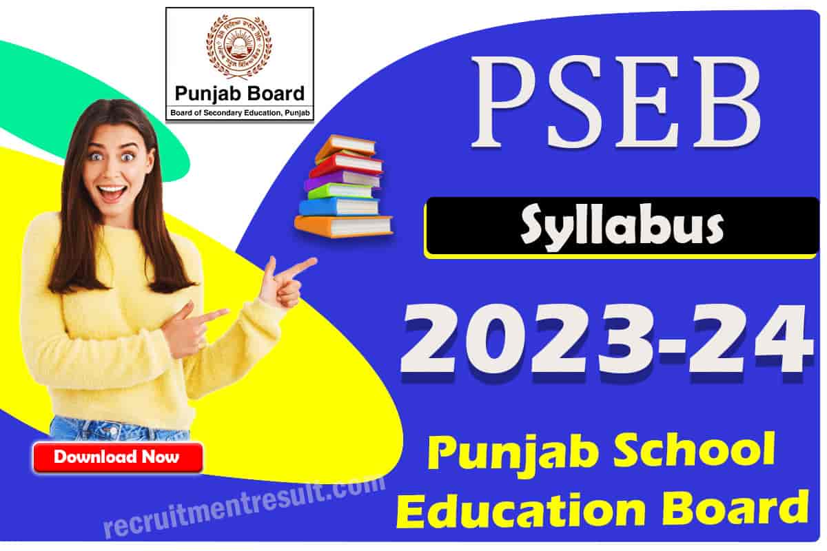 PSEB Syllabus 2023-24 Class 10th, 12th (Physics/Math/Commerce/Science)