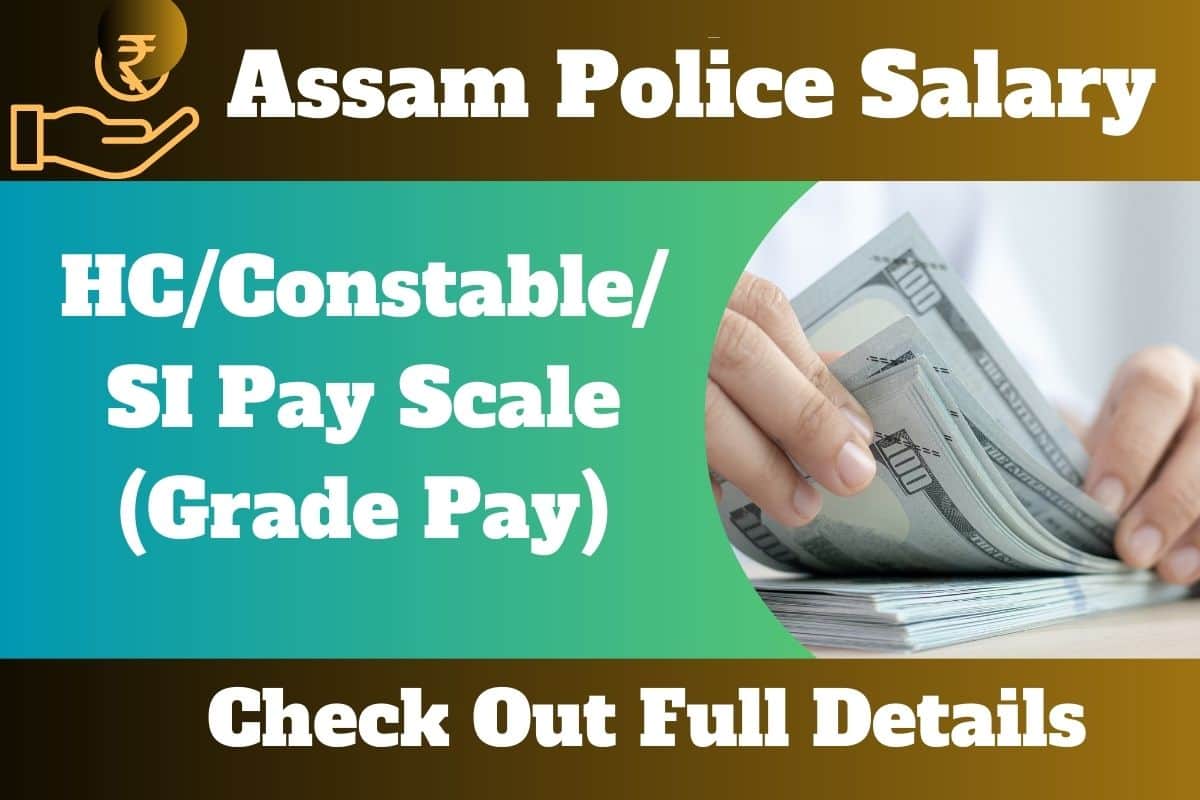 Assam Police Salary Scale