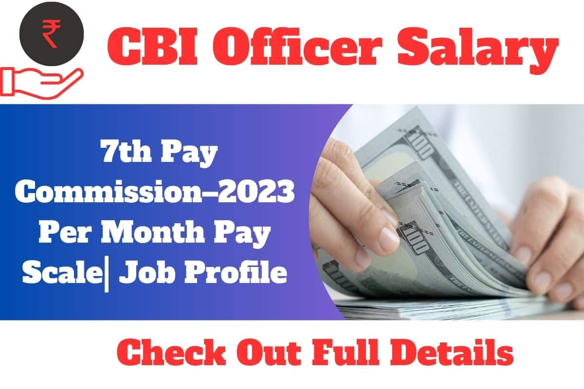 CBI Officer Salary