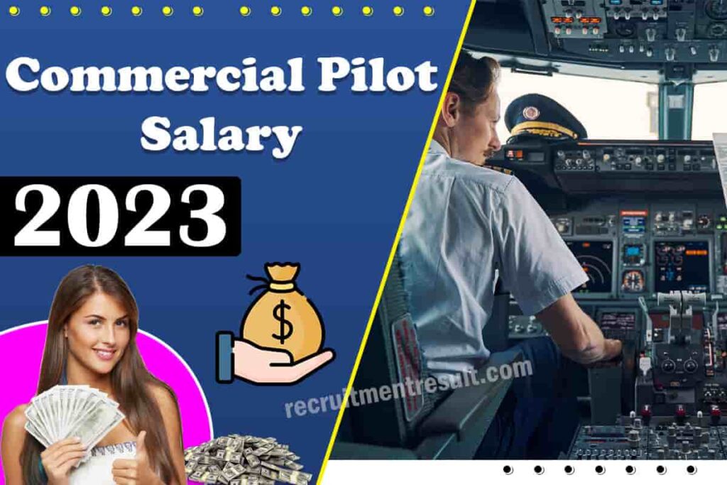 Commercial Pilot Salary (2023)| Per Month, Airline Pilot Salary Structure