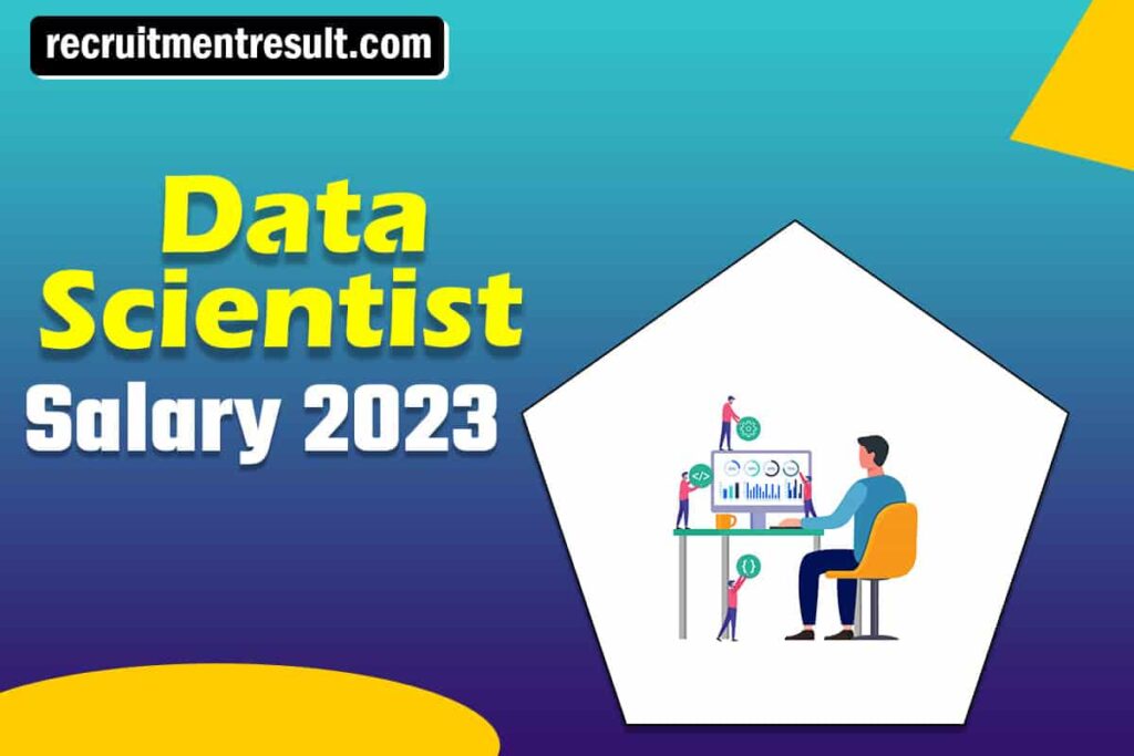 Data Scientist Salary in India| Fresher’s/Exp Average Salaries 2023, Pay Scale