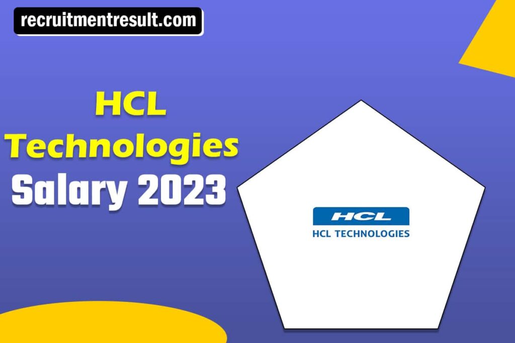 HCL Technologies Salary 2023 | Fresher/Experience Pay Scale, Average Salaries in India