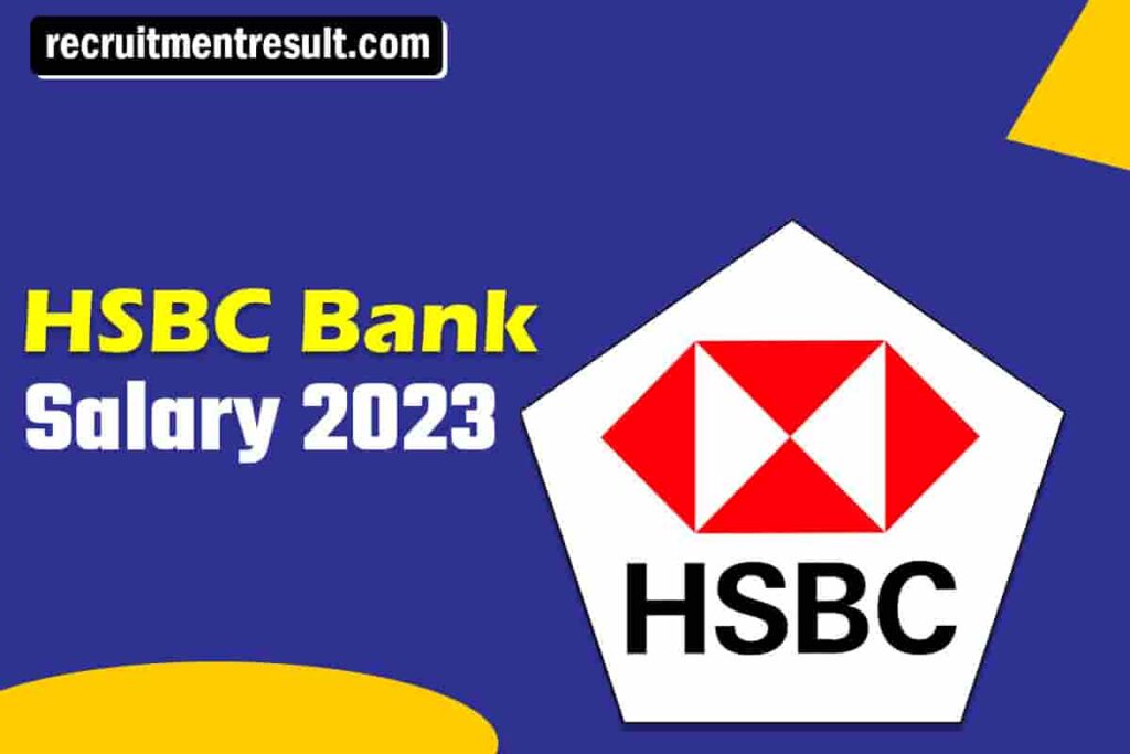 HSBC Bank Salary in India | Starting Pay Scale 2023, Average Salaries Structure