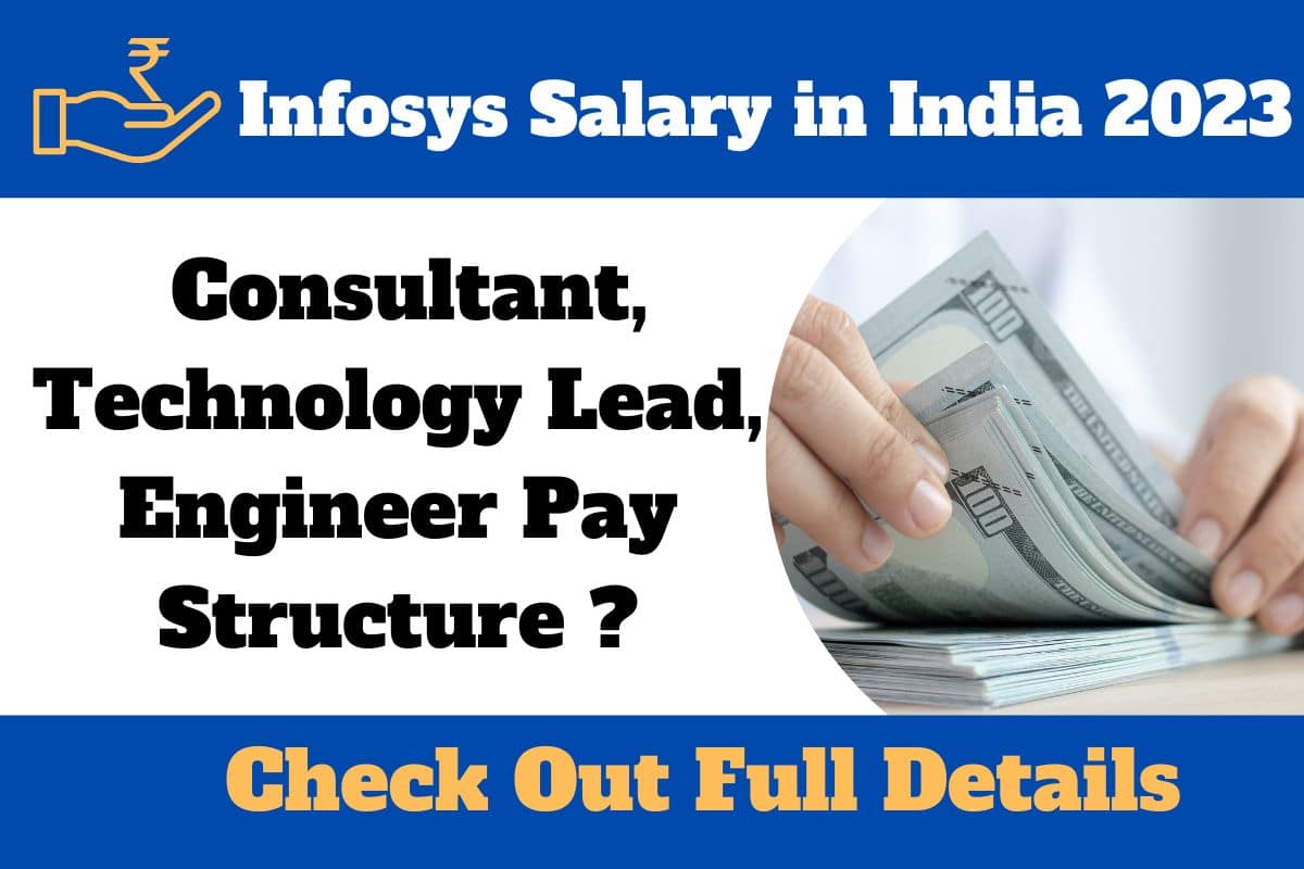 Infosys Salary In India 2023 Consultant Technology Lead Engineer Pay 