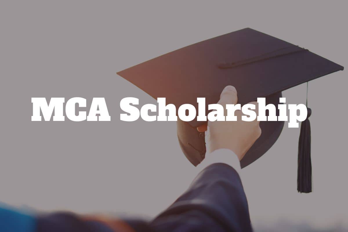 MCA Scholarship