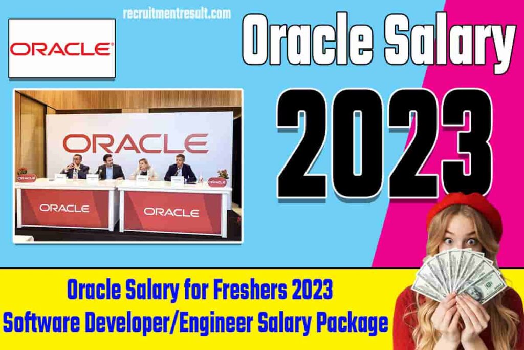 Oracle Salary for Freshers 2023 | Software Developer/Engineer Salary Package