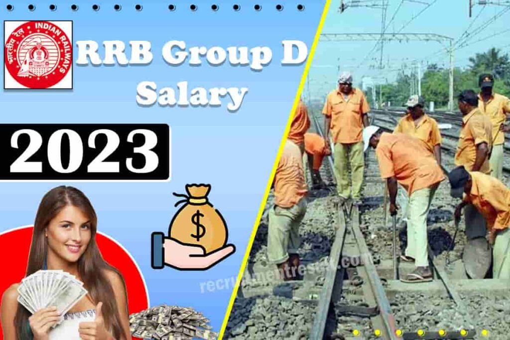 RRB Group D Salary 2023 (Railway GRP-D Helper/Porter) Pay Scale, Allowances