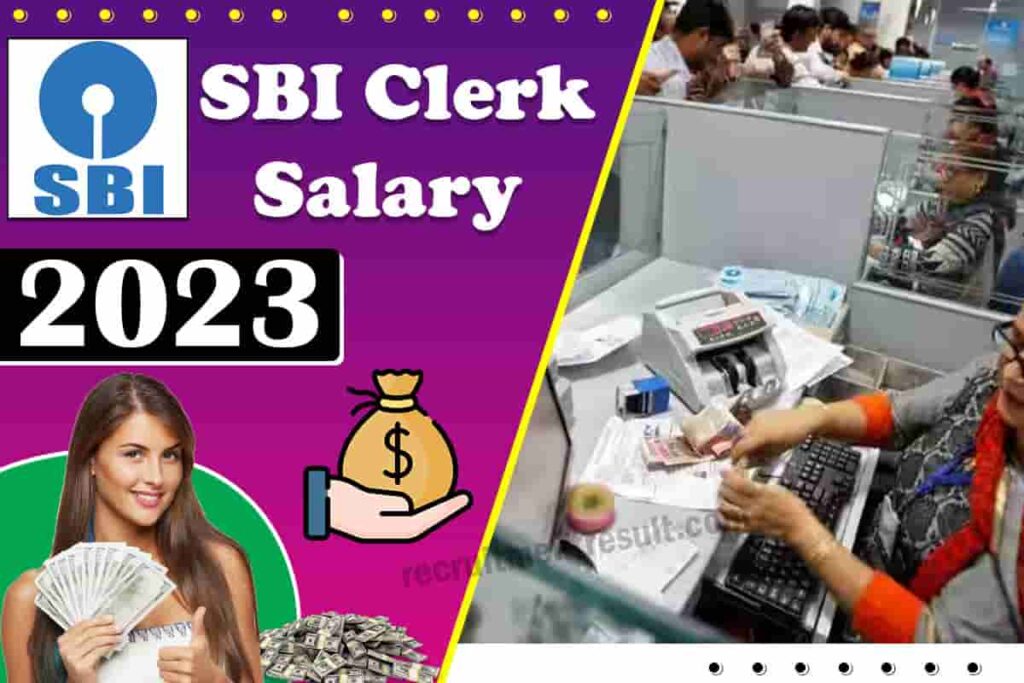 SBI Clerk Salary Structure 2023 (Jr. Associate) Pay Scale after 7th CPC