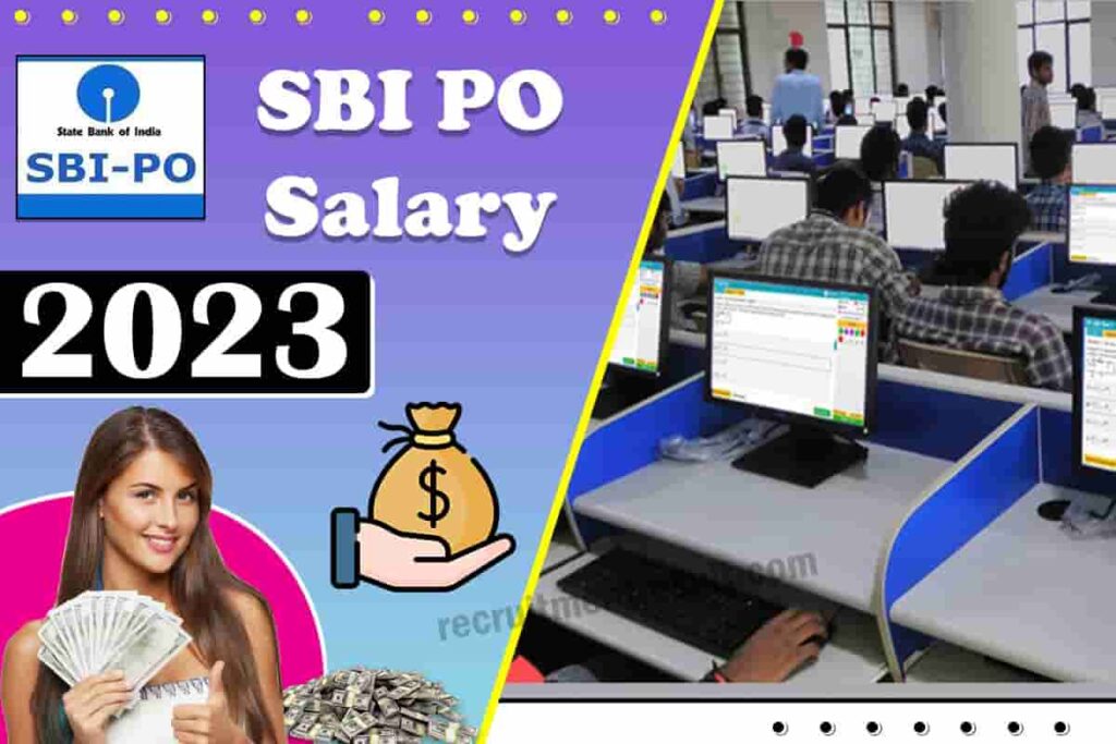 SBI PO Salary Structure 2023 (Revised) Pay Scale after 7th CPC, Allowances