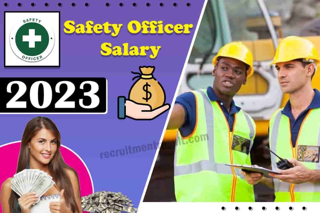 Safety Officer Salary in India| 2023 Average Salaries Per Month, Pay Scale – Career