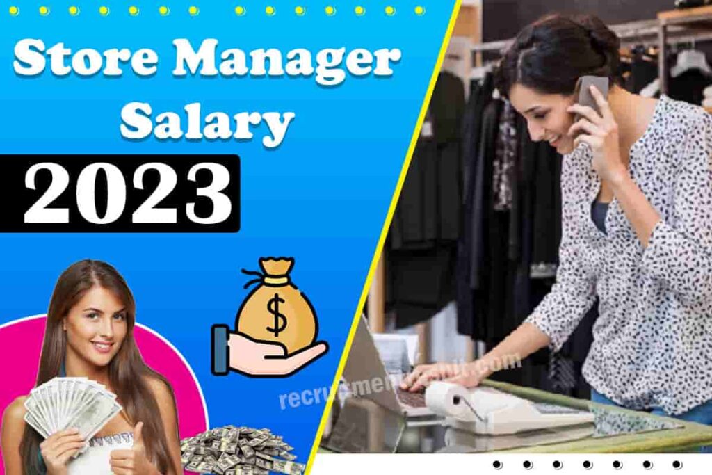 Store Manager Salary 2023| Pay Scale, Average Salaries Structure in India