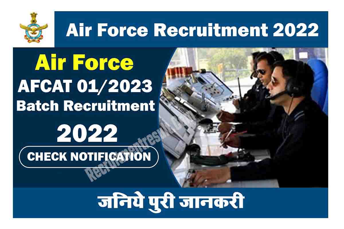 Air Force AFCAT 012023 Batch Recruitment 