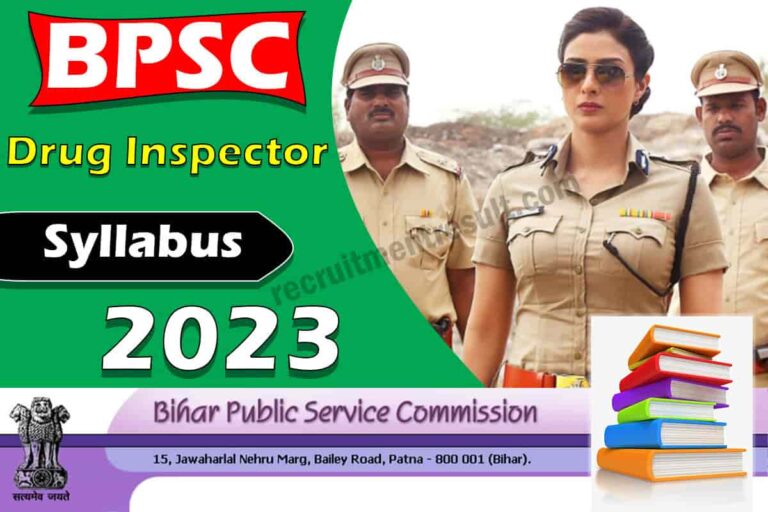 Bpsc Drug Inspector Syllabus 2023 Pdf Download Exam Pattern And Details Syllabus 