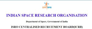 ISRO ICRB Recruitment 2022 Notification