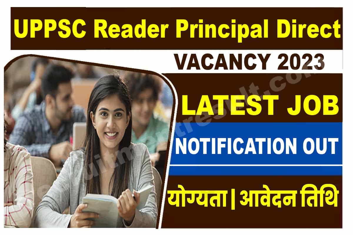UPPSC Reader Principal Direct Recruitment 2023