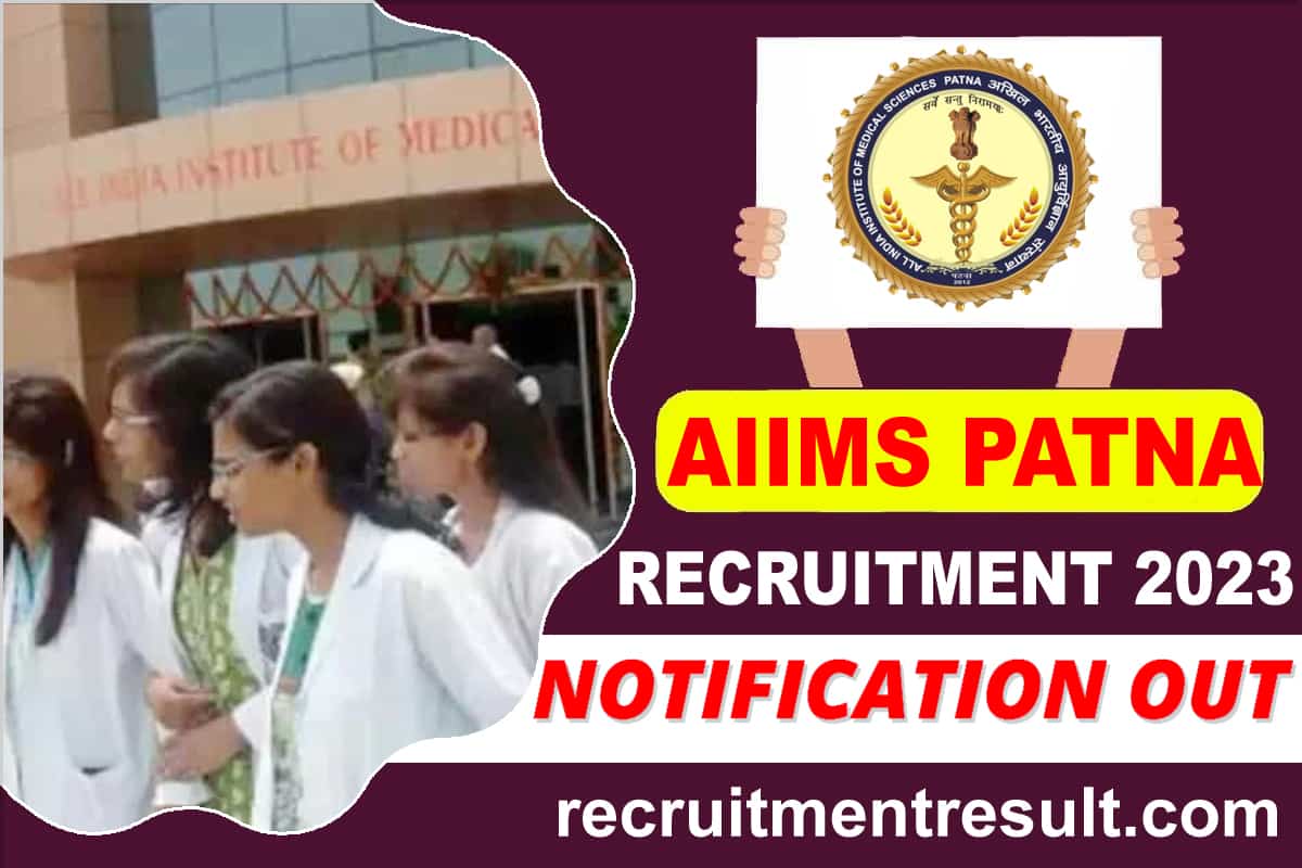 AIIMS Patna Recruitment 2023 Notification