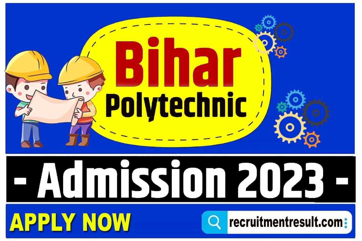 Bihar Polytechnic Admission 2023