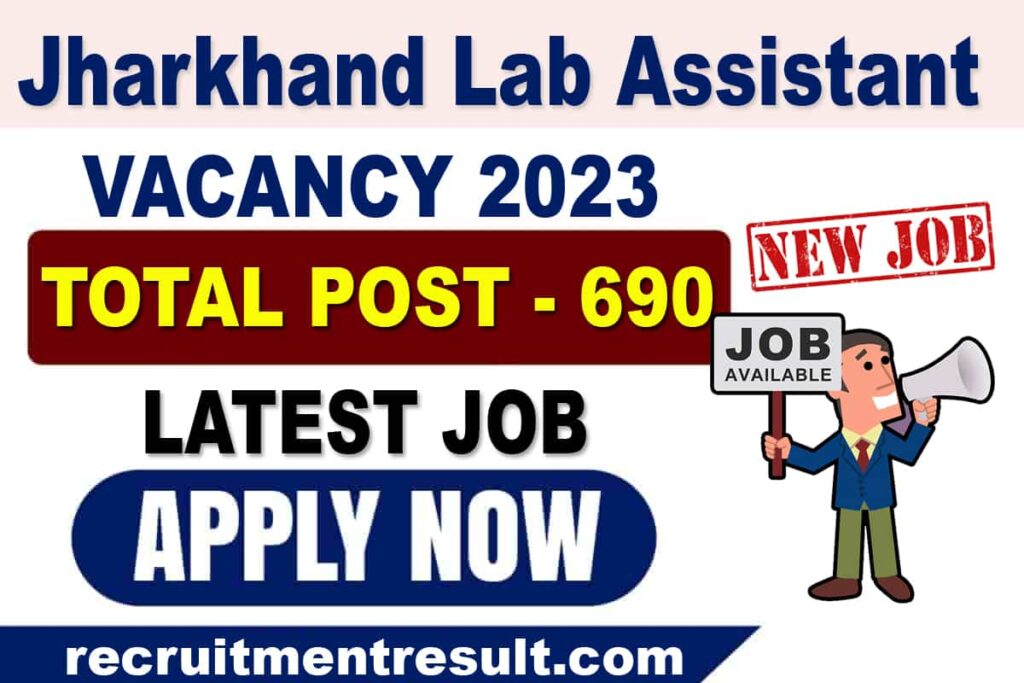 Jharkhand Lab Assistant Recruitment 2023 झारखण्ड में Lab Assistant के