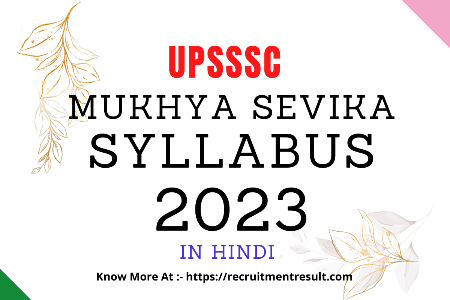 UPSSSC Mukhya Sevika Syllabus 2023