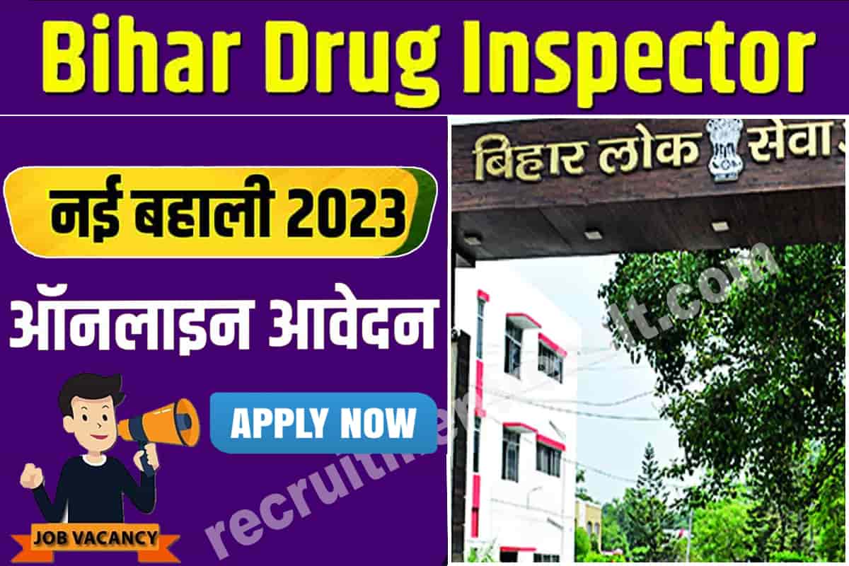 BPSC Drug Inspector Recruitment 2023