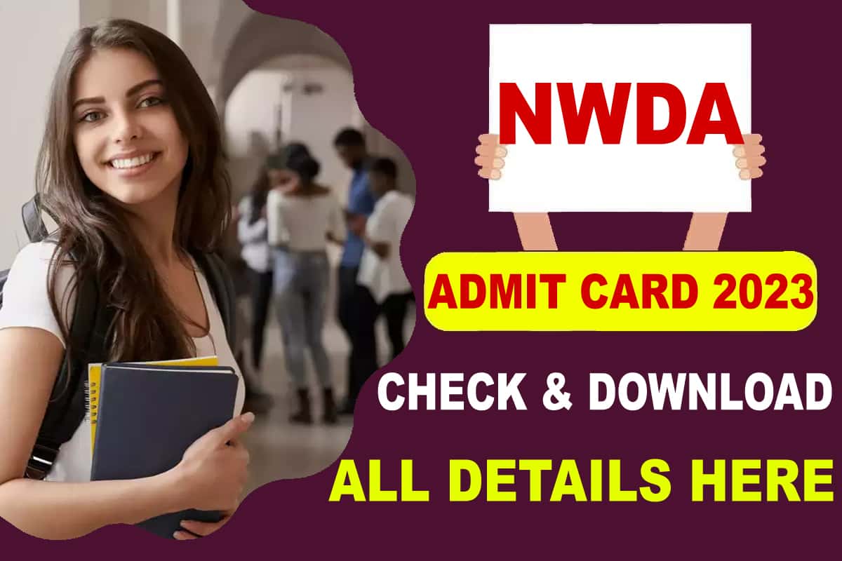 NWDA Admit Card 2023