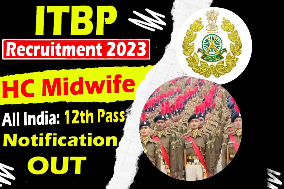 ITBP HC Midwife Recruitment 2023