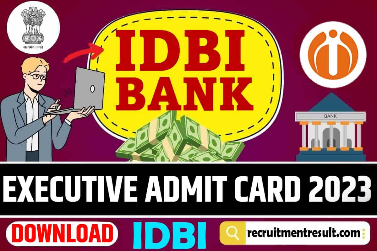 IDBI Bank Executive Admit Card 2023