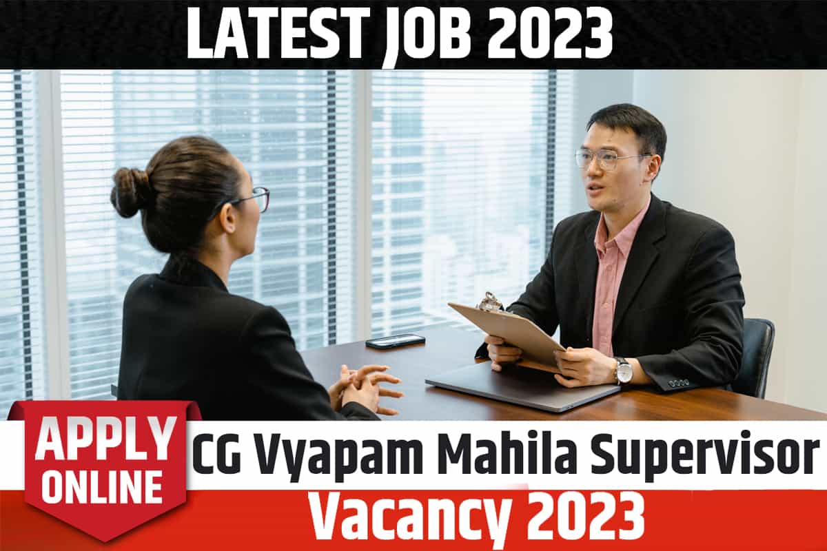CG Vyapam Mahila Supervisor Vacancy 2023