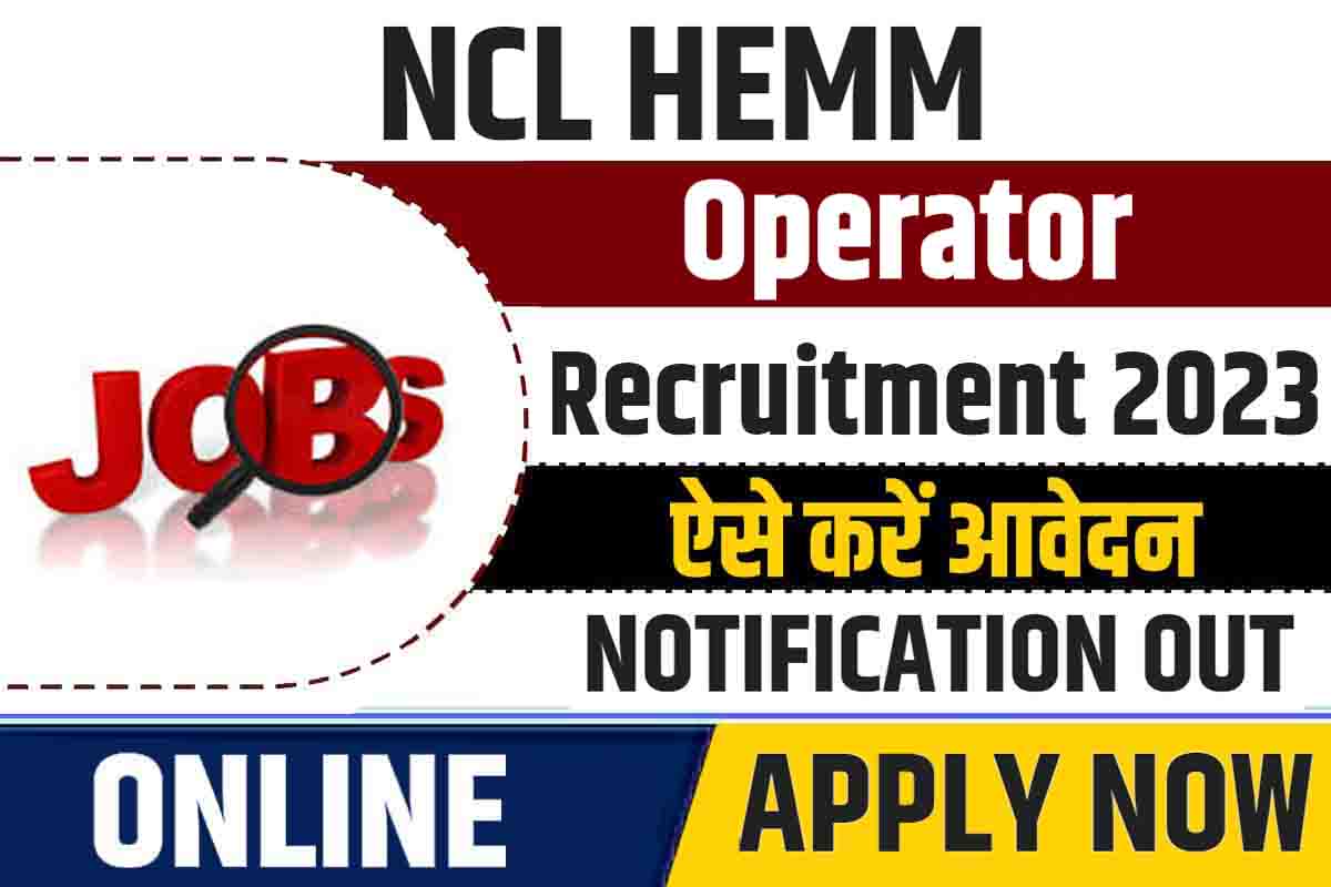 NCL HEMM Operator Vacancy 2023