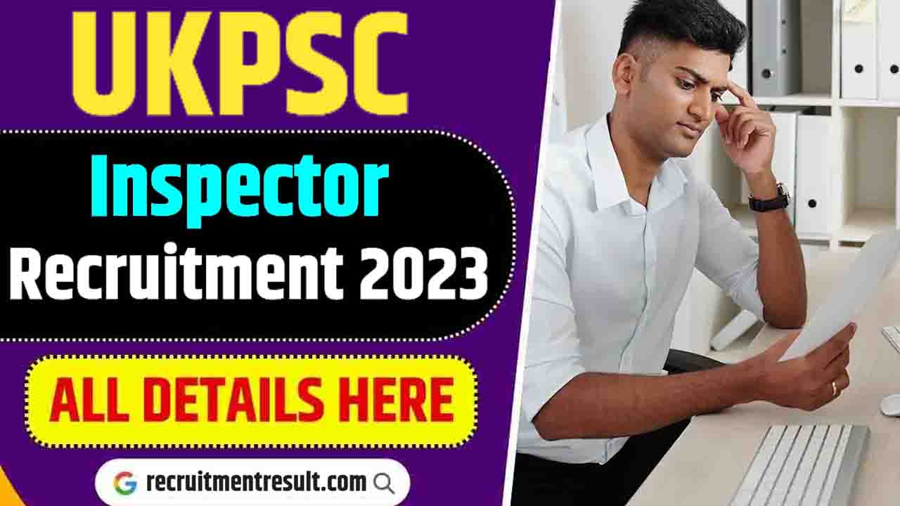 UKPSC Inspector Recruitment 2023