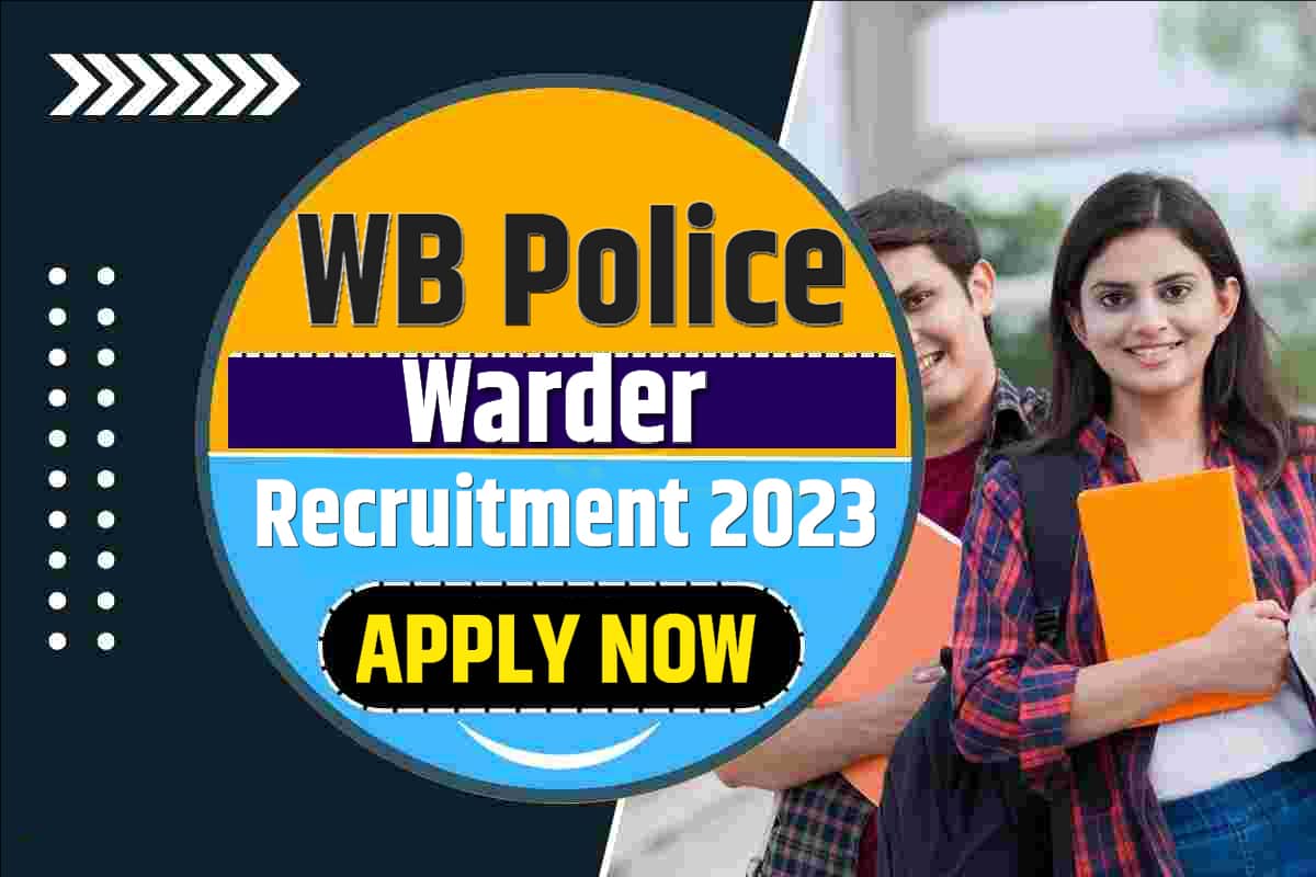 WB Police Warder Recruitment 2023 :