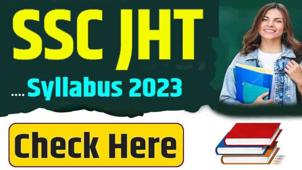 SSC JHT Syllabus 2023